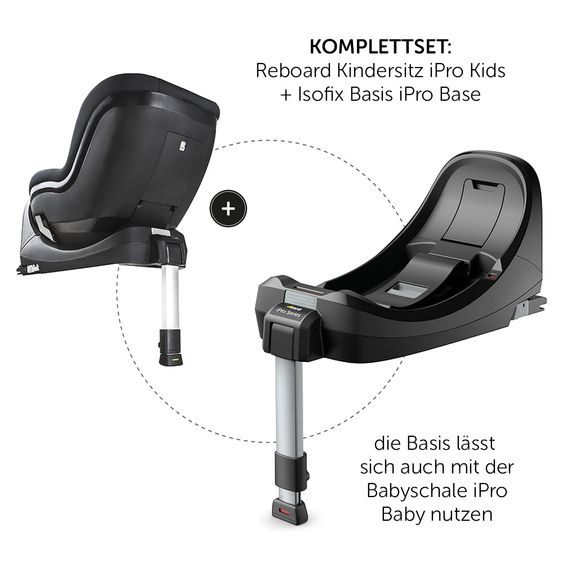 Hauck Reboard Kindersitz iPro Kids inkl. Isofix Basis iPro Base - i-Size (bis 4 Jahre) inkl. Sitzverkleinerer - Caviar