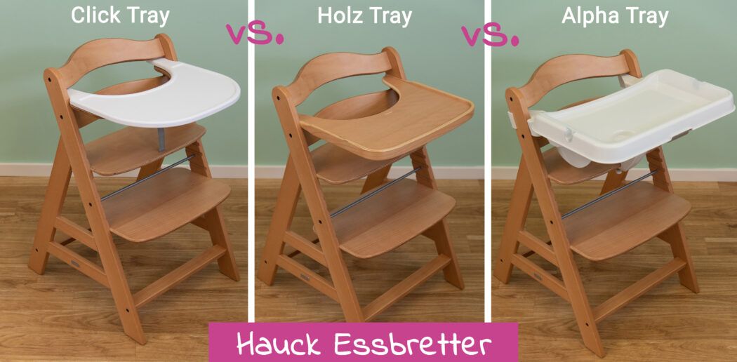 hauck essbrett vergleich test zwischen click tray holz tray alpha tray