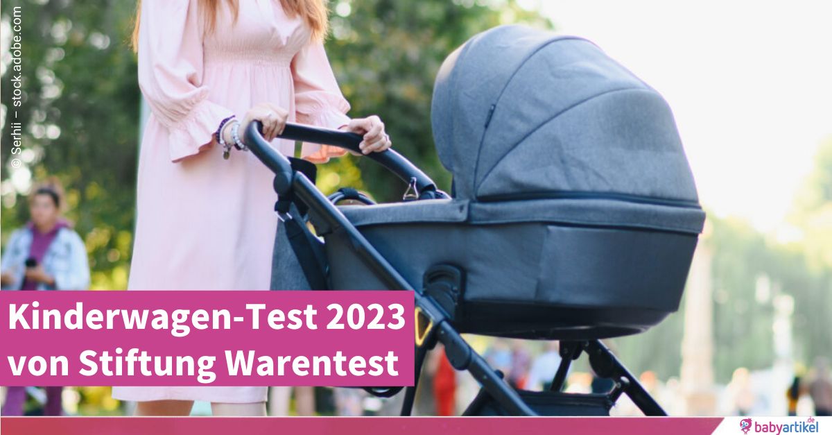 Kinderwagen-Test 2023 bei Stiftung Warentest: Luxus-Modelle enttuschen