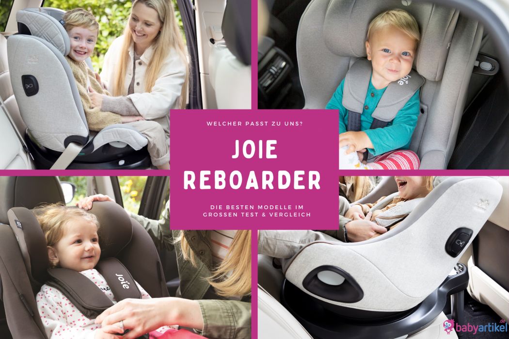 joie reboarder test 5 kindersitze von joie im vergleich, welcher joie reboarder ist der beste testsieger