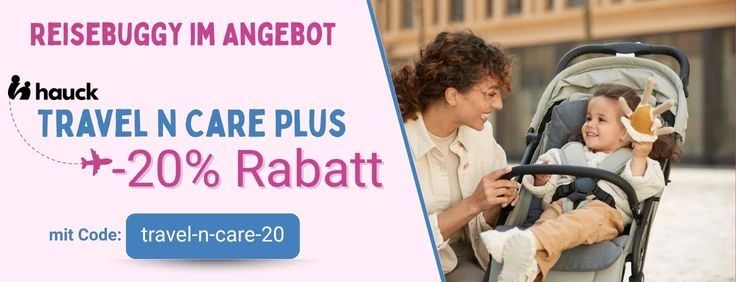 hauck travel n care plus aktion unlimited rabattcode 2025